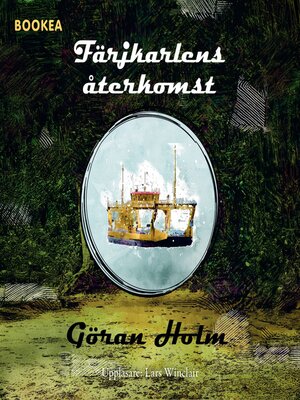 cover image of Färjkarlens återkomst